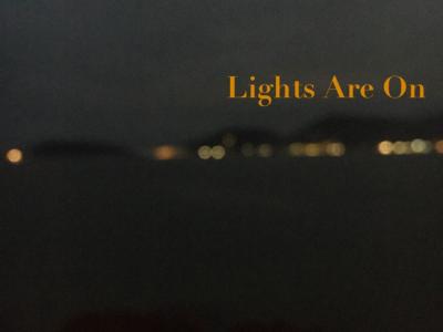 Lights Are On